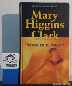 Bücher: Perdida en su memoria - Mary Higgins Clark
